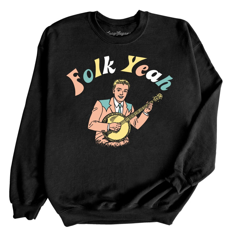 Folk Yeah Graphic Sweatshirt