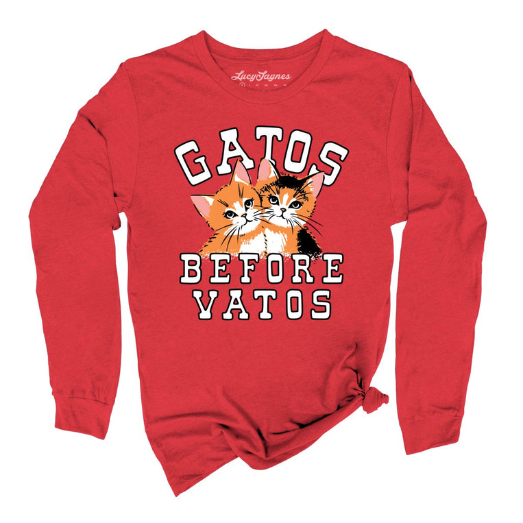 Gatos Before Vatos Graphic Long Sleeve Tee