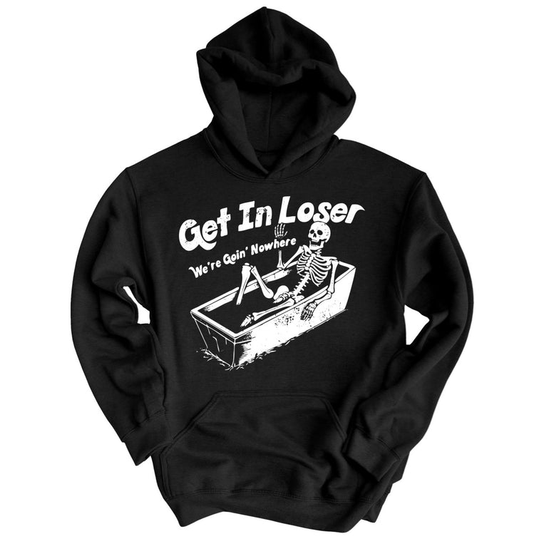 Get in Loser Graphic Hoodie
