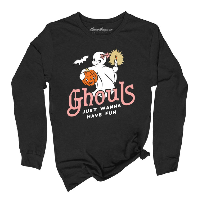 Ghouls Just Wanna Have Fun Graphic Long Sleeve Tee