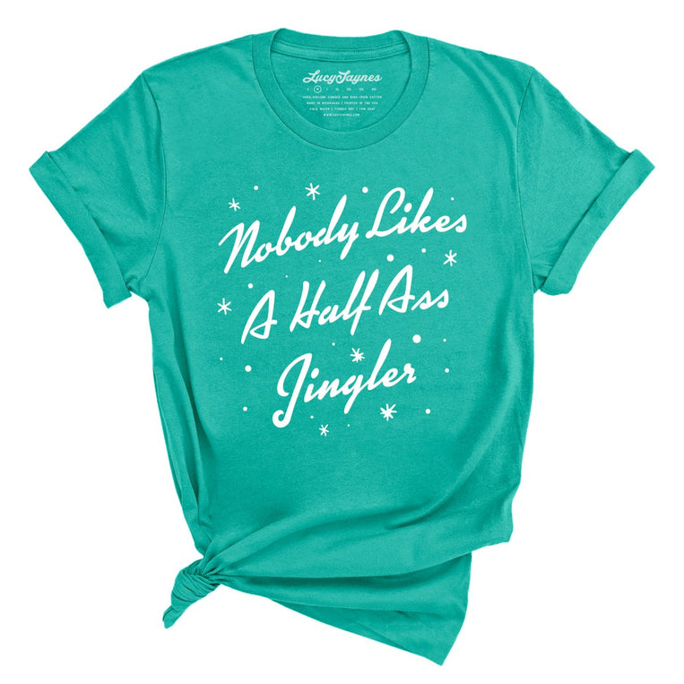 Half Ass Jingler Graphic Tee - Teal