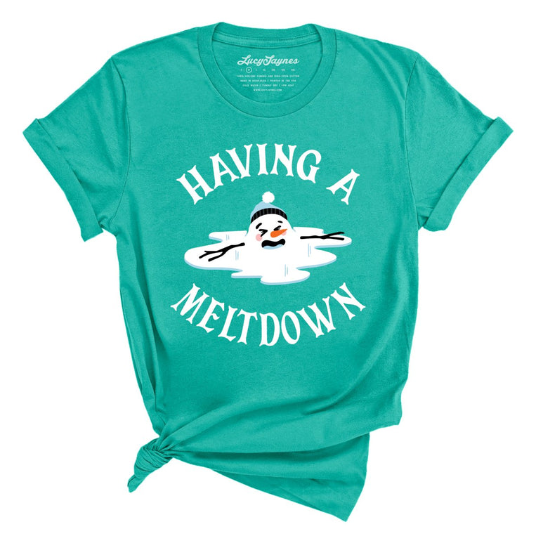Having A Meltdown Graphic Tee - Teal
