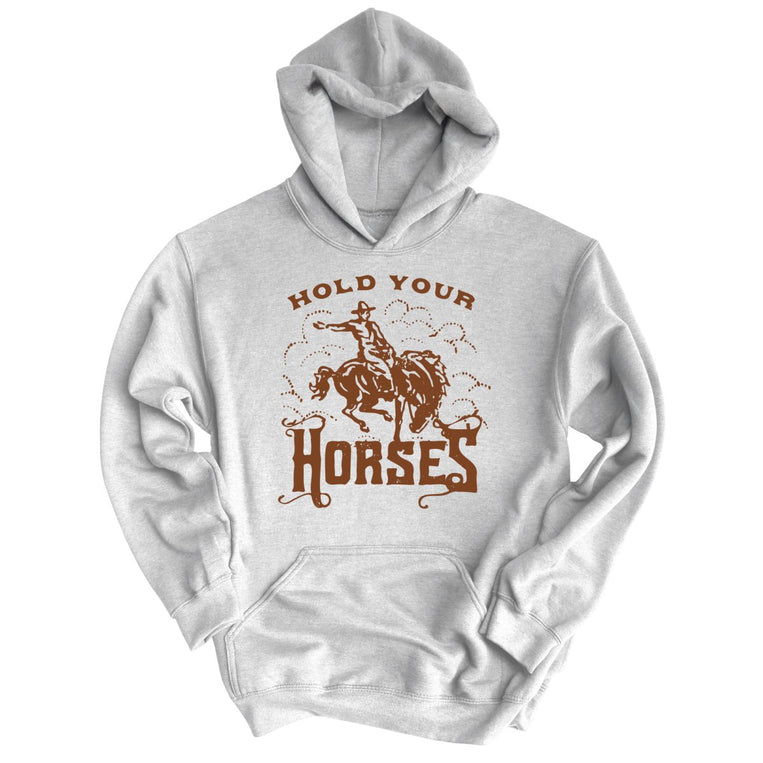 Hold Your Horses Graphic Hoodie