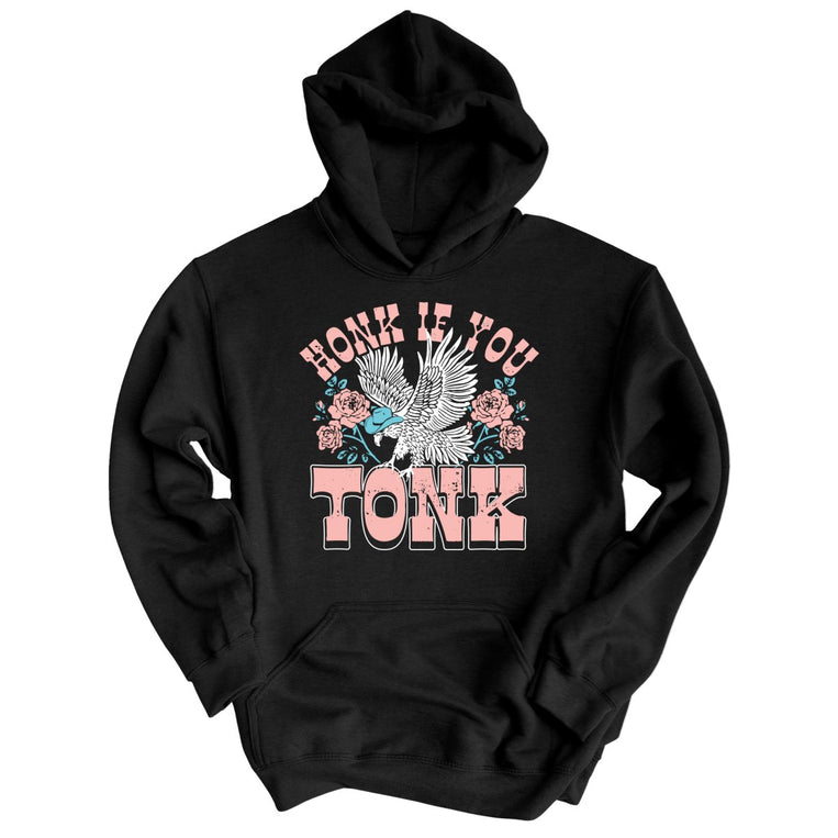 Honk if You Tonk Graphic Hoodie