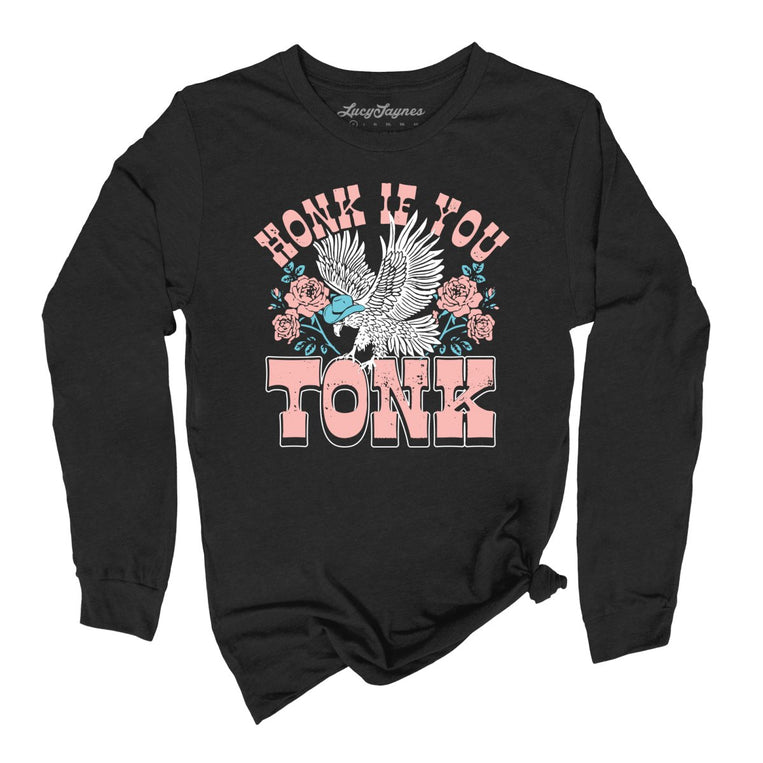 Honk if You Tonk Graphic Long Sleeve Tee