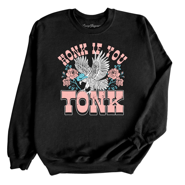 Honk if You Tonk Graphic Sweatshirt