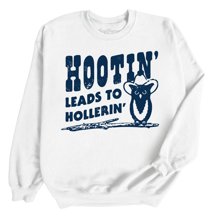Hootin' Leads to Hollerin' Graphic Sweatshirt
