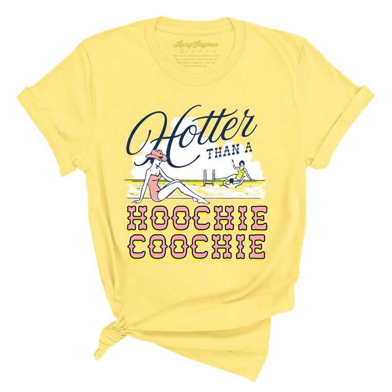 Hotter Than a Hoochie Coochie Graphic Tee - Yellow