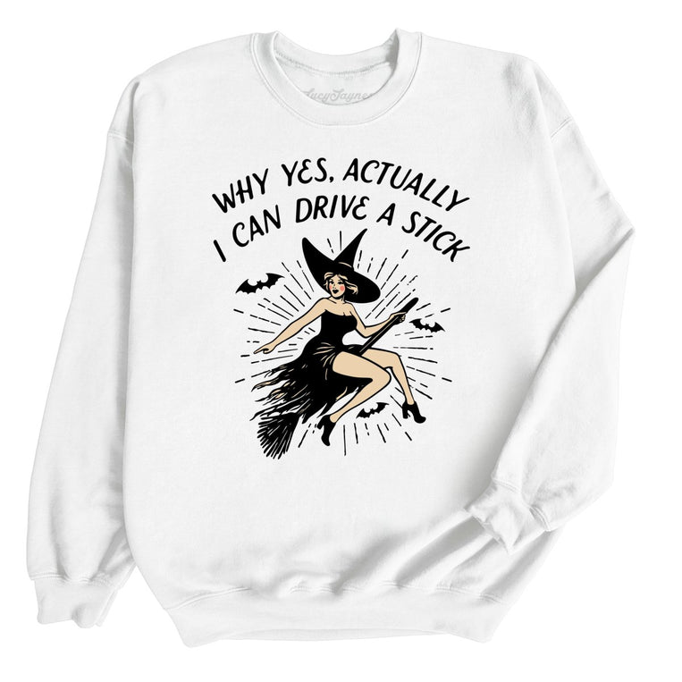 I Can Drive a Stick Graphic Sweatshirt