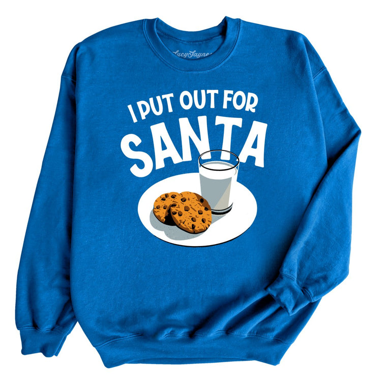 I Put Out For Santa Graphic Sweatshirt - Royal