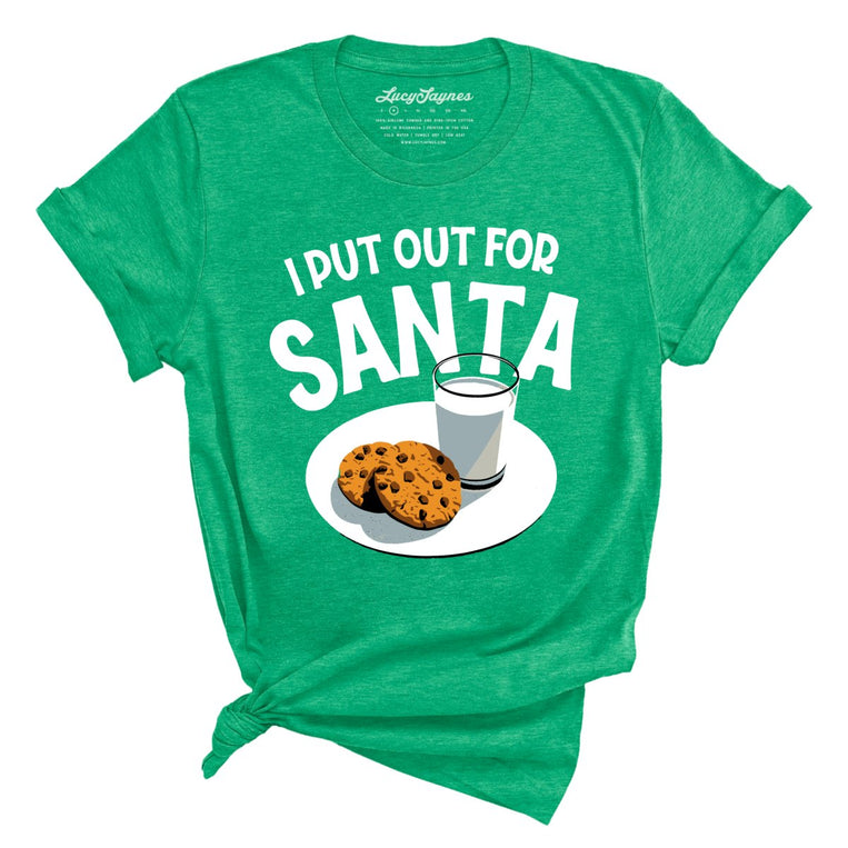 I Put Out For Santa Graphic Tee - Heather Kelly