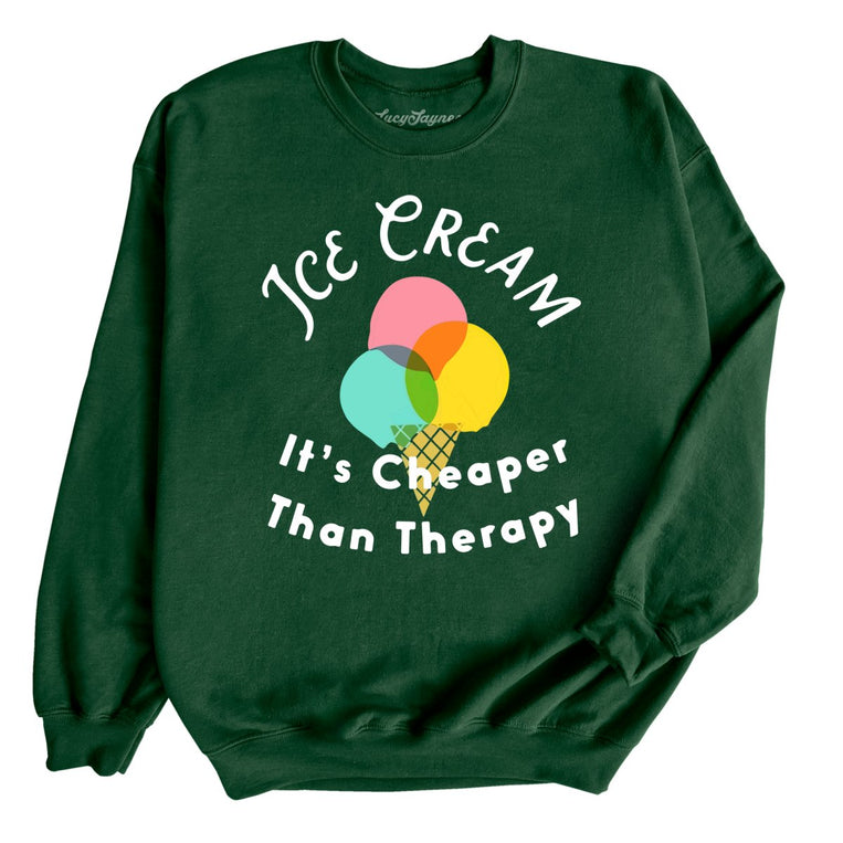 Ice Cream Cheaper Than Therapy Graphic Sweatshirt - Forest