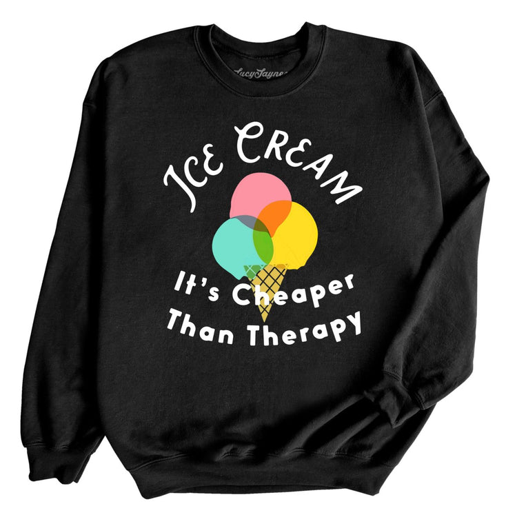 Ice Cream Cheaper Than Therapy Graphic Sweatshirt