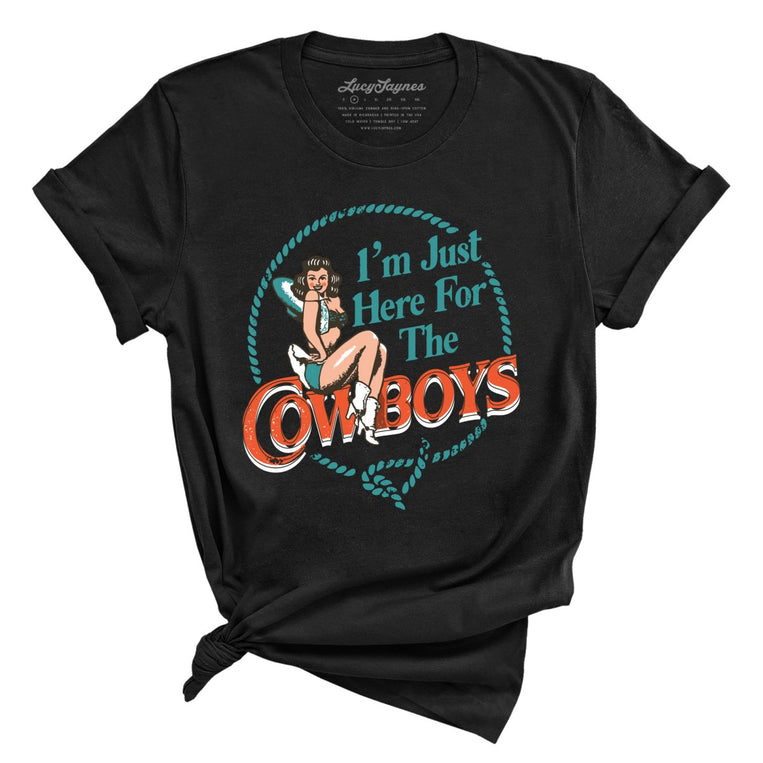 I'm Just Here For The Cowboys Graphic Tee - Black