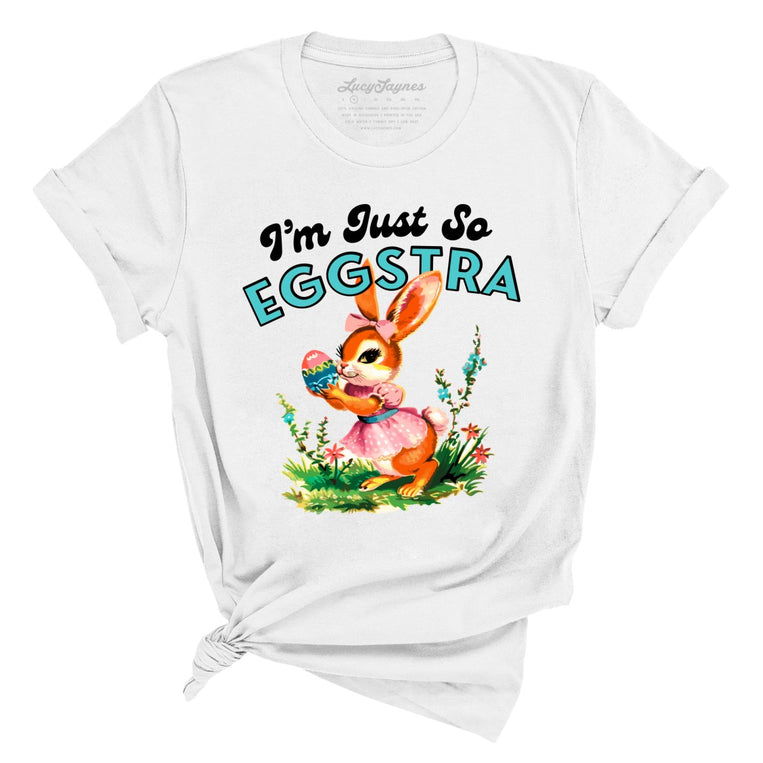 I'm Just So Eggstra Graphic Tee - White