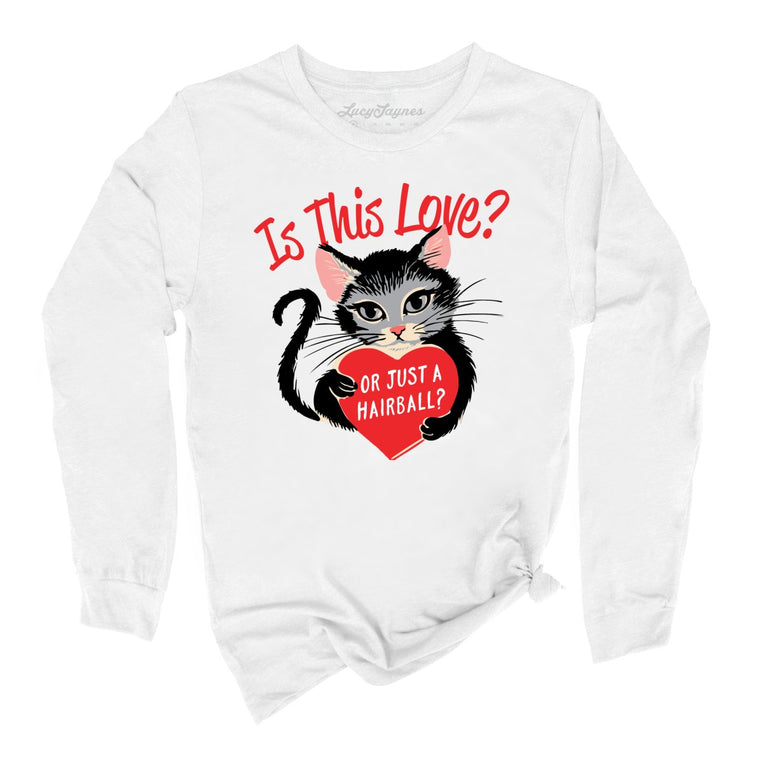 Is This Love Graphic Long Sleeve Tee