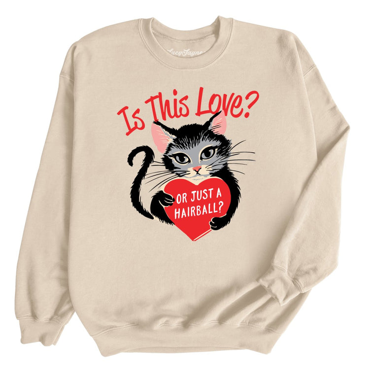 Is This Love Graphic Sweatshirt - Sand