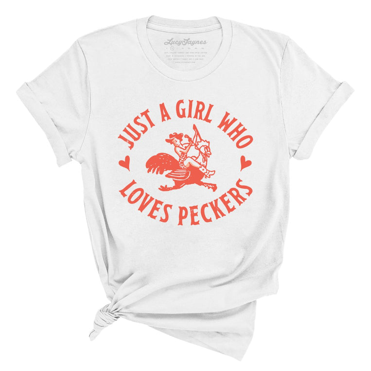 Just a Girl Who Loves Peckers Graphic Tee - White