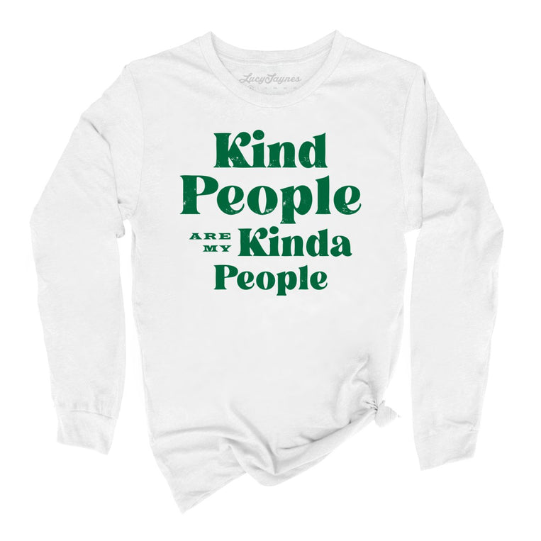 Kind People Are My Kinda People Graphic Long Sleeve Tee