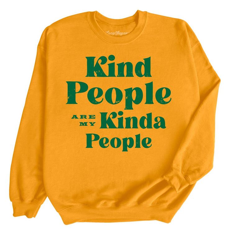 Kind People Are My Kinda People Graphic Sweatshirt