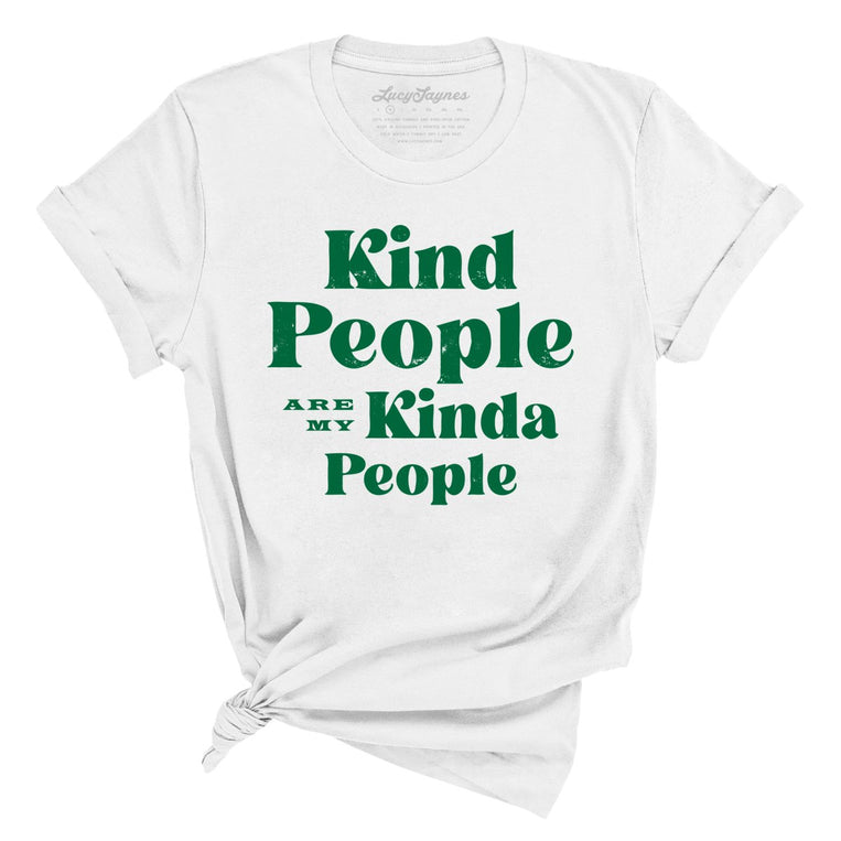 Kind People Are My Kinda People Graphic Tee