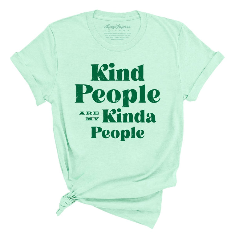 Kind People Are My Kinda People Graphic Tee - Heather Mint