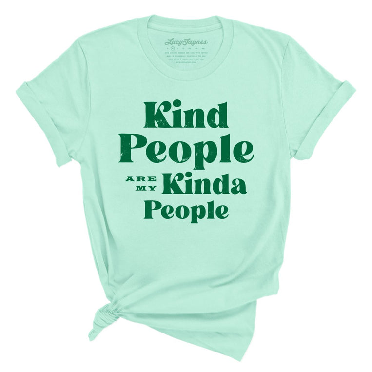 Kind People Are My Kinda People Graphic Tee - Mint