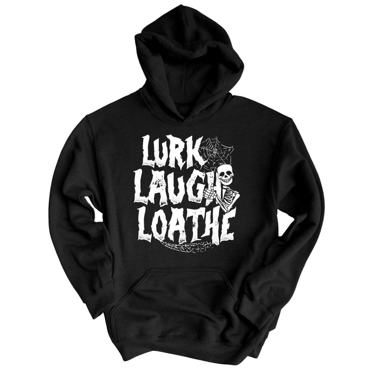 Lurk Laugh Loathe Graphic Hoodie