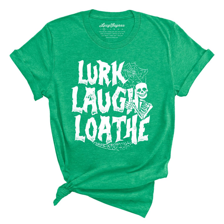 Lurk Laugh Loathe Graphic Tee - Heather Kelly