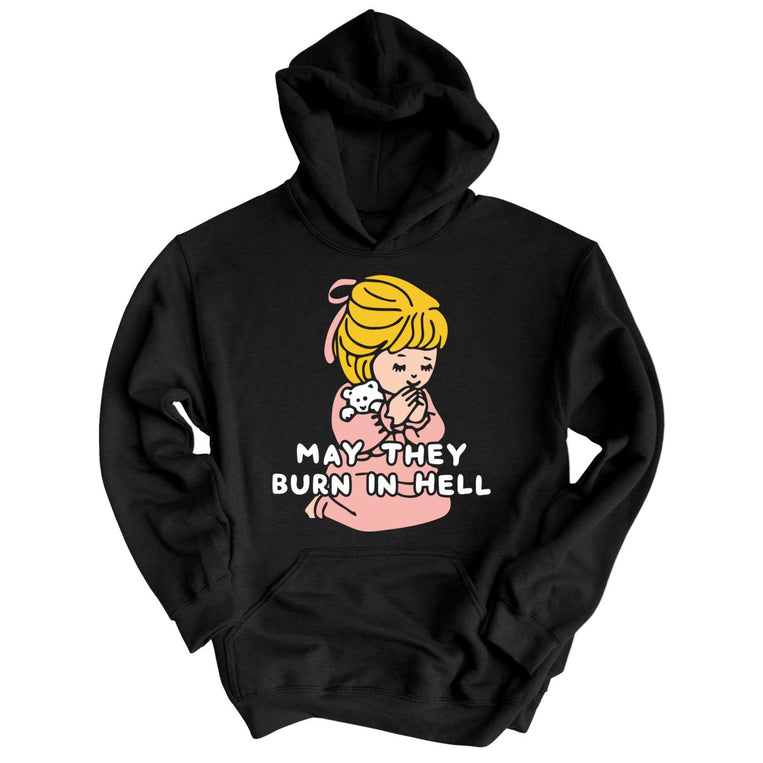 May They Burn in Hell Graphic Hoodie