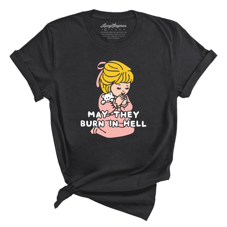 May They Burn in Hell Graphic Tee - Dark Grey