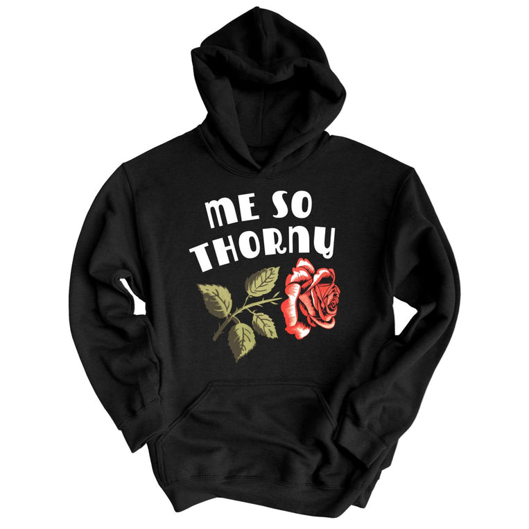 Me So Thorny Graphic Hoodie