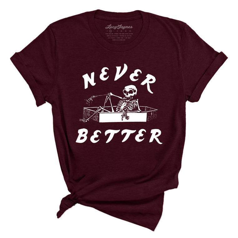 Never Better Graphic Tee - Heather Cardinal