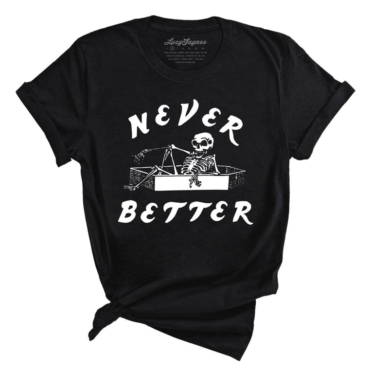 Never Better Graphic Tee - Vintage Black