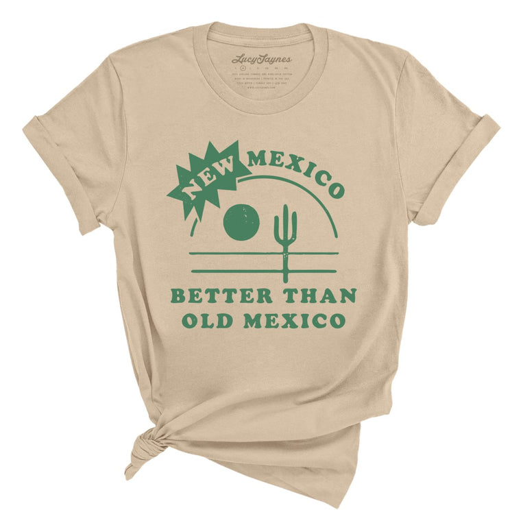 New Mexico Better Than Old Mexico Graphic Tee - Tan