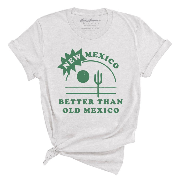 New Mexico Better Than Old Mexico Graphic Tee - Ash