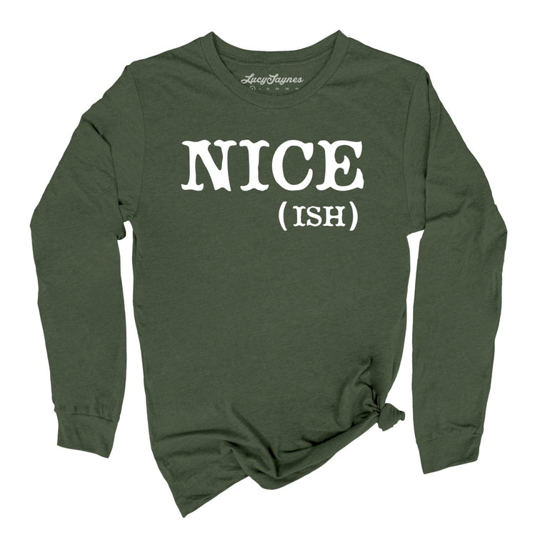 Nice Ish Graphic Long Sleeve Tee - Military Green