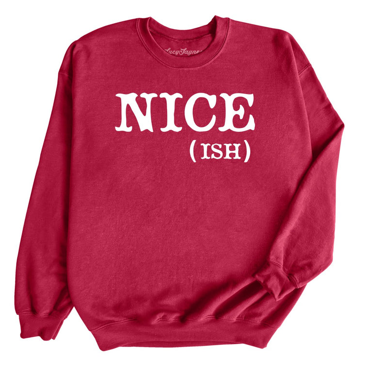 Nice Ish Graphic Sweatshirt - Cardinal Red