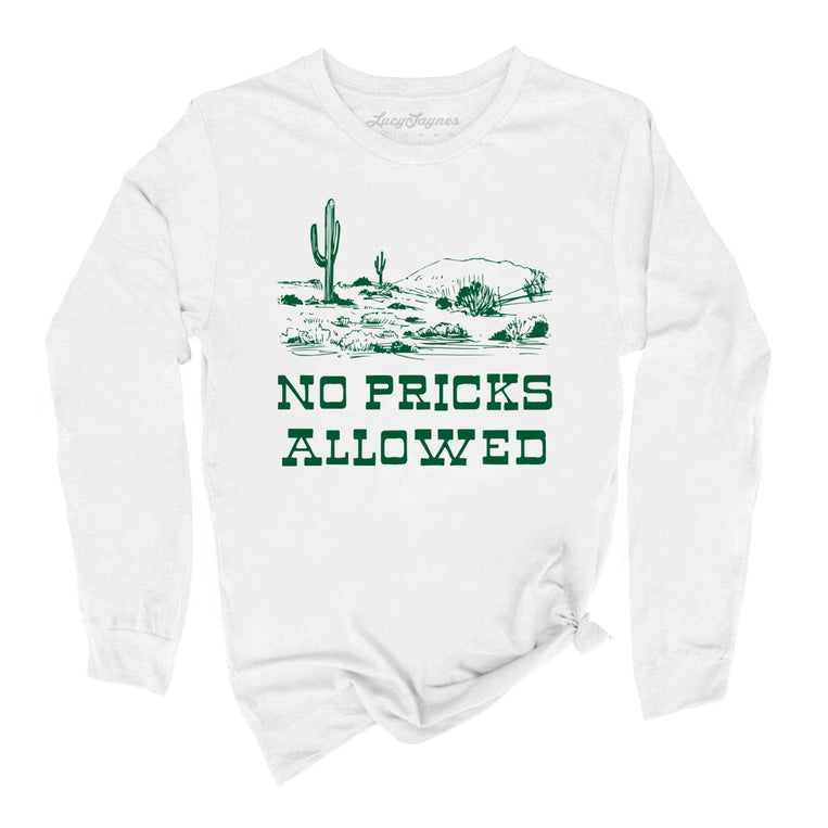 No Pricks Allowed Graphic Long Sleeve Tee