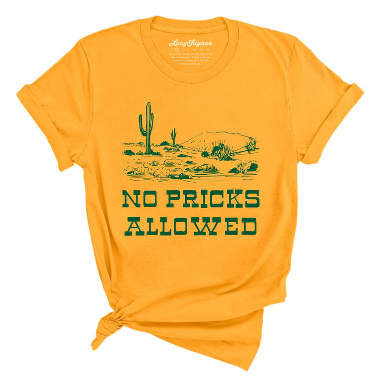 No Pricks Allowed Graphic Tee