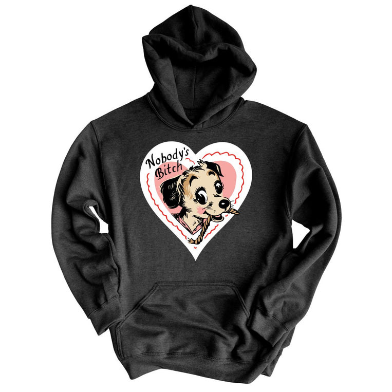 Nobody's Bitch Graphic Hoodie - Charcoal Heather