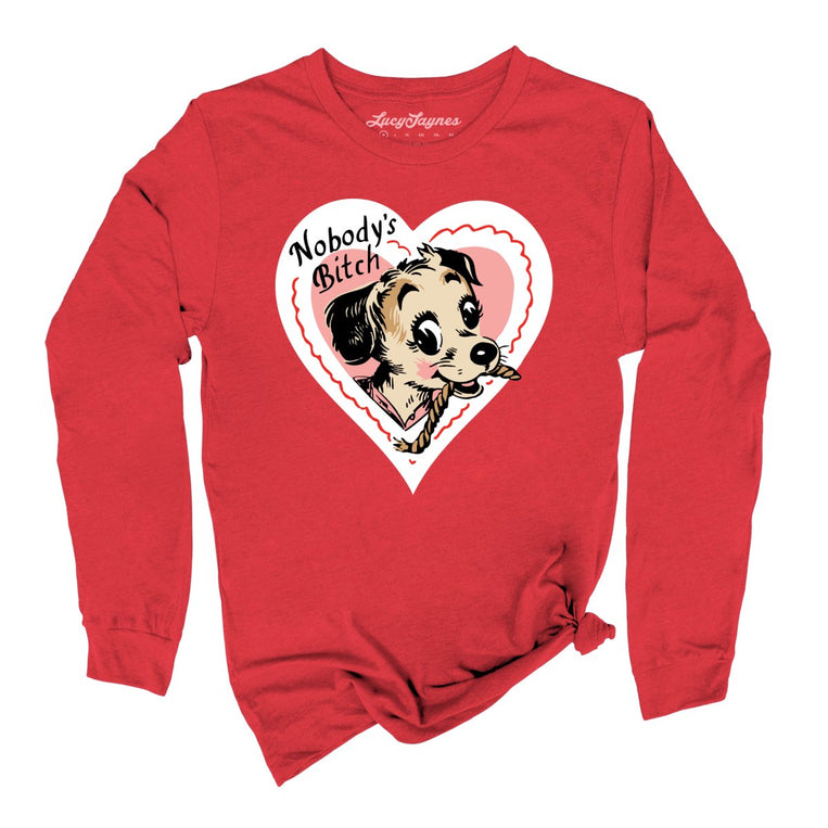 Nobody's Bitch Graphic Long Sleeve Tee