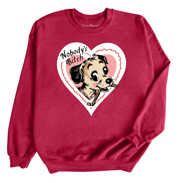 Nobody's Bitch Graphic Sweatshirt - Cardinal Red