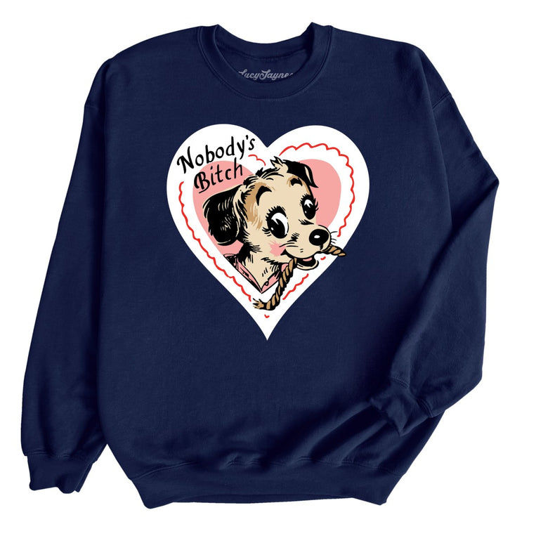 Nobody's Bitch Graphic Sweatshirt - Navy