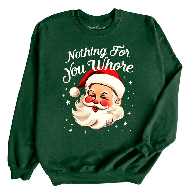 Nothing For You Graphic Sweatshirt - Forest