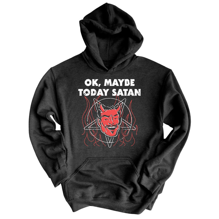 Okay Maybe Today Satan Graphic Hoodie - Charcoal Heather
