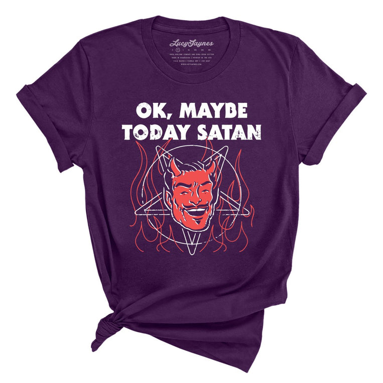 Okay Maybe Today Satan Graphic Tee - Team Purple