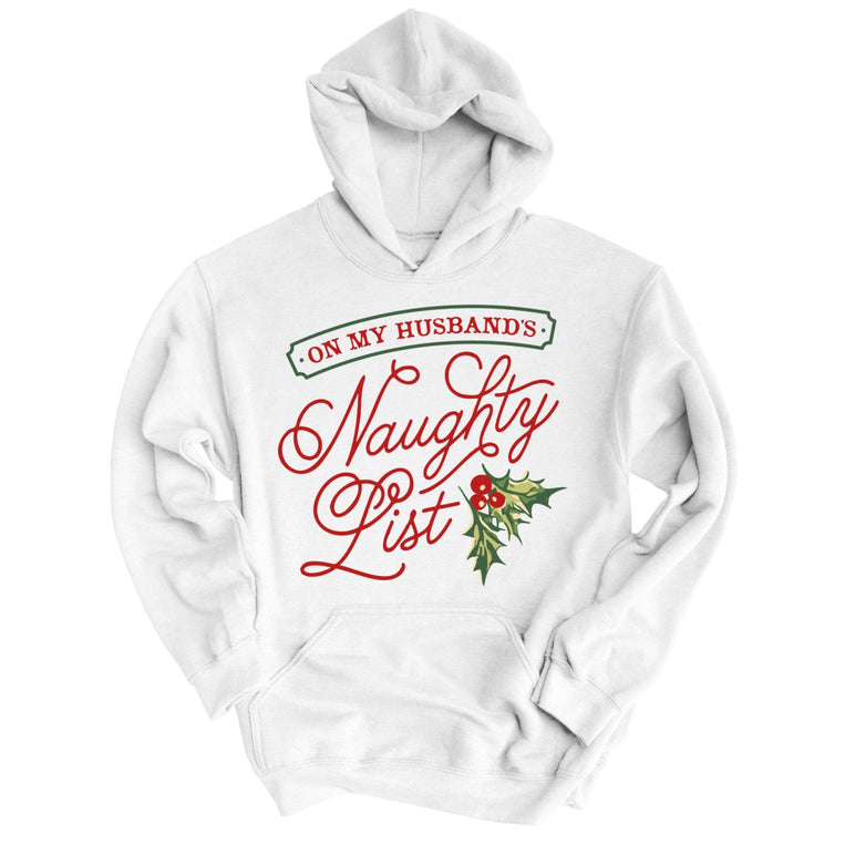 On My Husband's Naughty List Graphic Hoodie - White