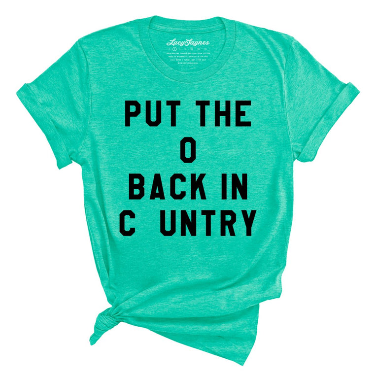 Put the O Back in Cuntry Graphic Tee - Heather Sea Green