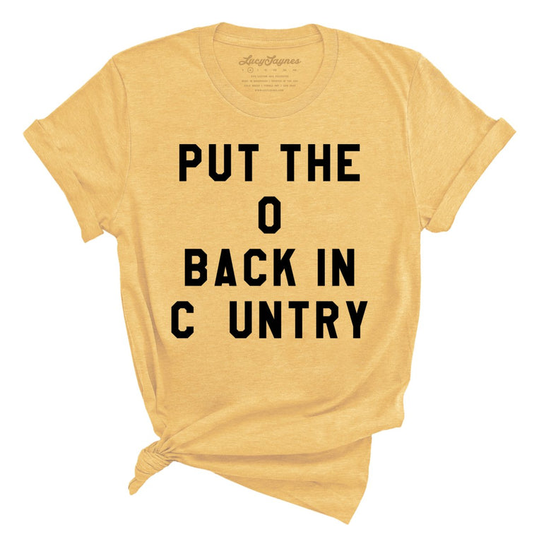 Put the O Back in Cuntry Graphic Tee - Heather Yellow Gold